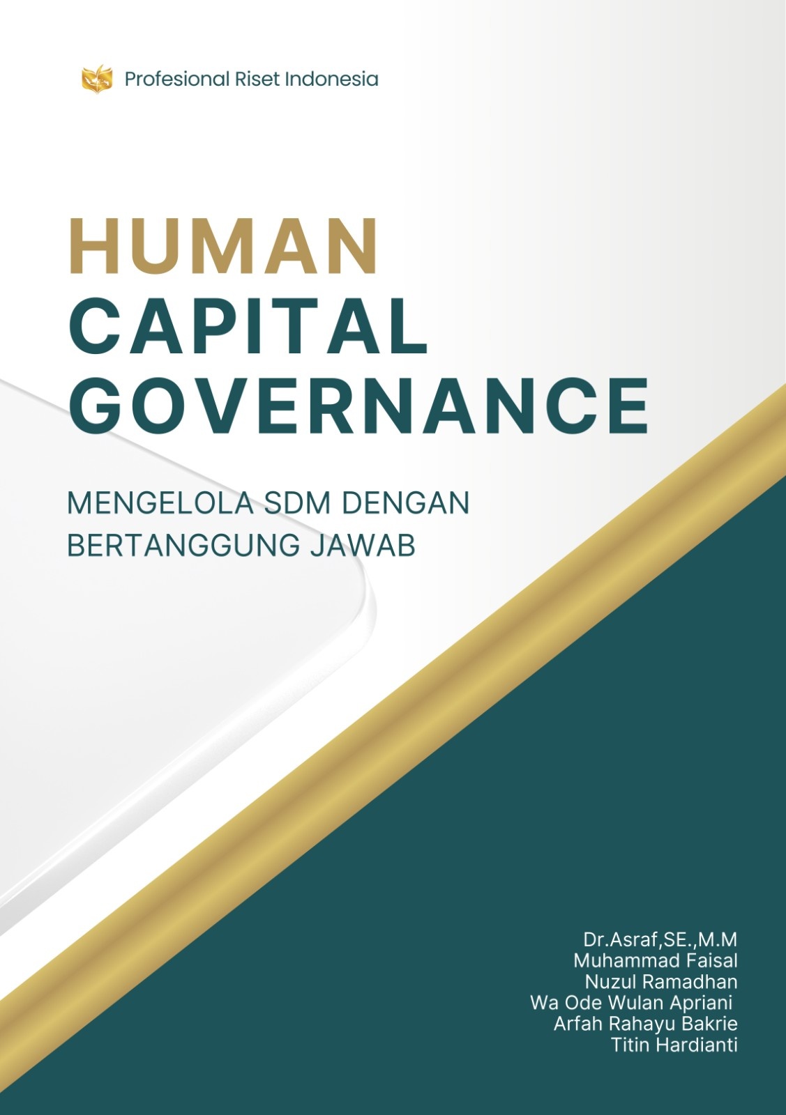 HUMAN CAPITAL GOVERNANCE: Mengelola SDM dengan Bertanggung Jawab